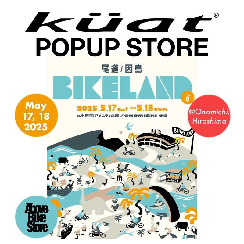 【News】広島 BIKELAND尾道/因島にてKuat Popupを開催します