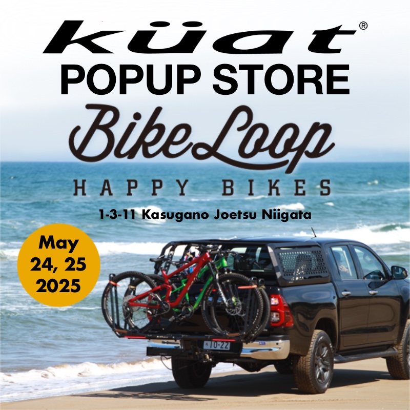 【News】新潟・上越市のBike Loop様にてKuat Popupを開催します
