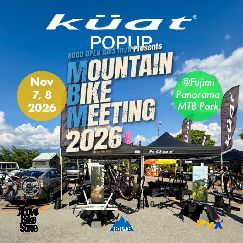 【News】「myX presents Mountain Bike Meeting 2026」にてKuat POPUP